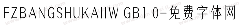 FZBANGSHUKAIIW GB1 0字体转换